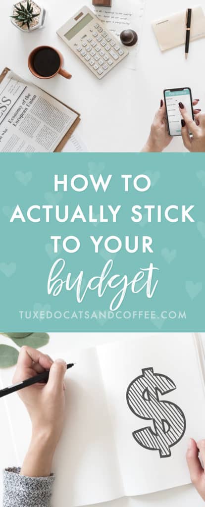 How to Actually Stick to Your Budget