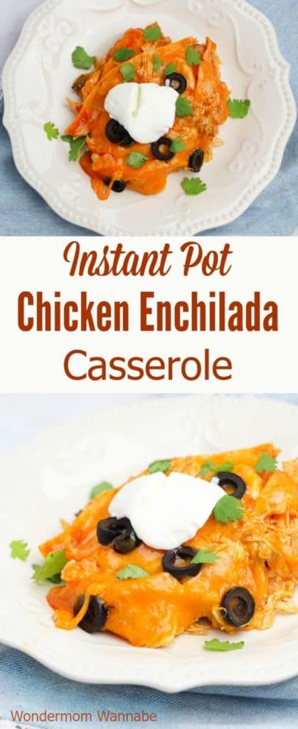 Instant Pot chicken enchilada casserole