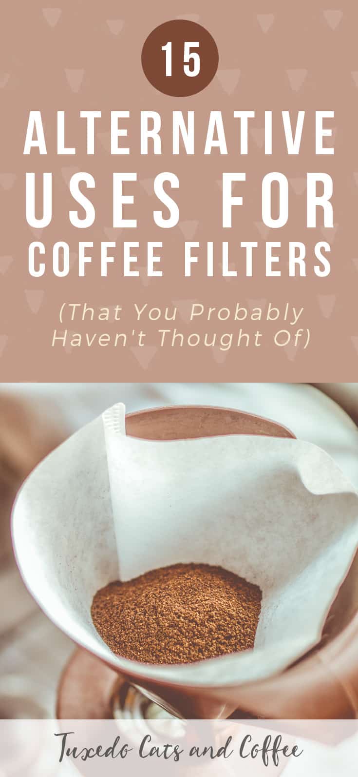 Alternative Uses for Coffee Filters
