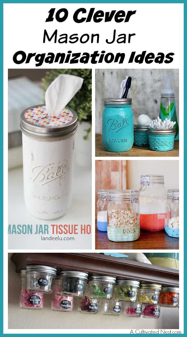 10 Creative Ways to Organize with Mason Jars Tuxedo Cats and Coffee