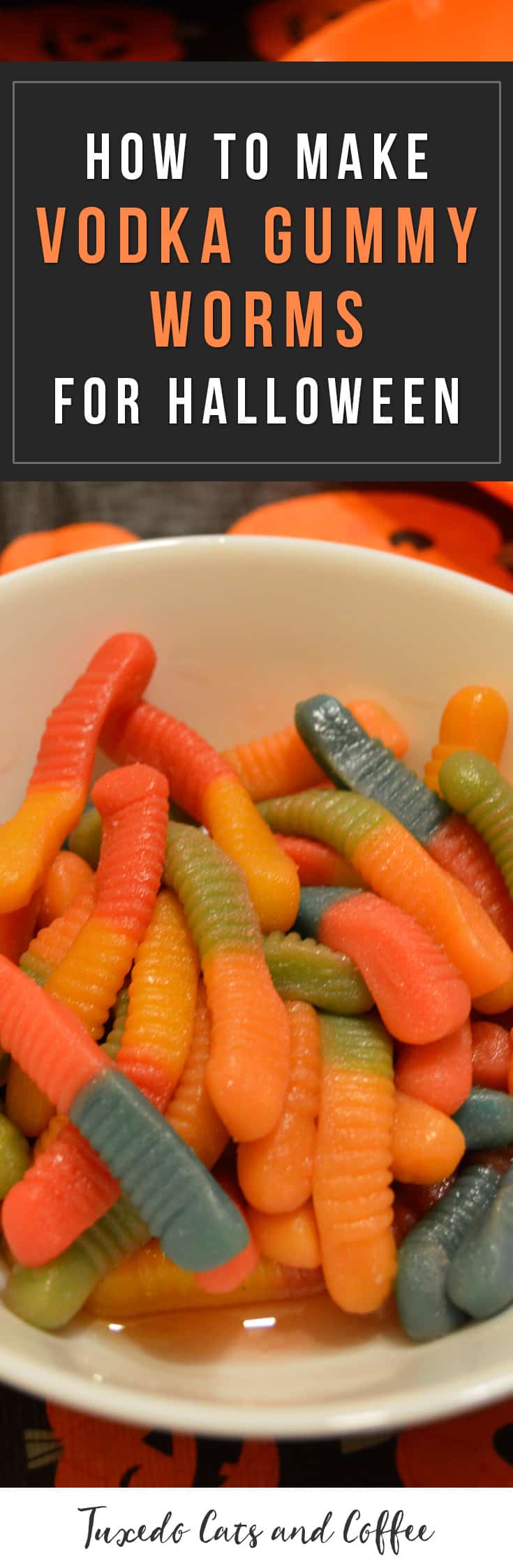 How to Make Vodka Gummy Worms for Halloween