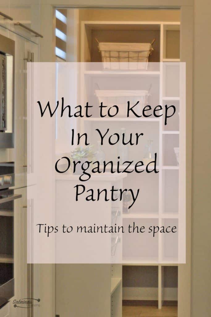 What to keep in your organized pantry