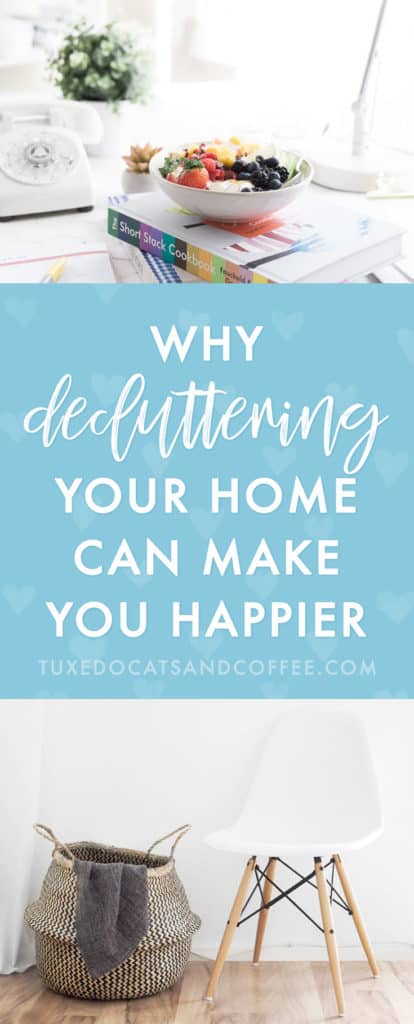 As weird as it sounds, decluttering your stuff can actually make you feel a little happier and less stressed. The less clutter you're surrounded by, the more the proverbial weight lifts off your shoulders. Here's why decluttering your home can make you happier.